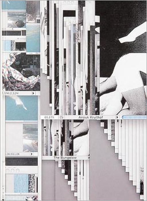 Anouk Kruithof: The Bungalow by Anouk Kruithof