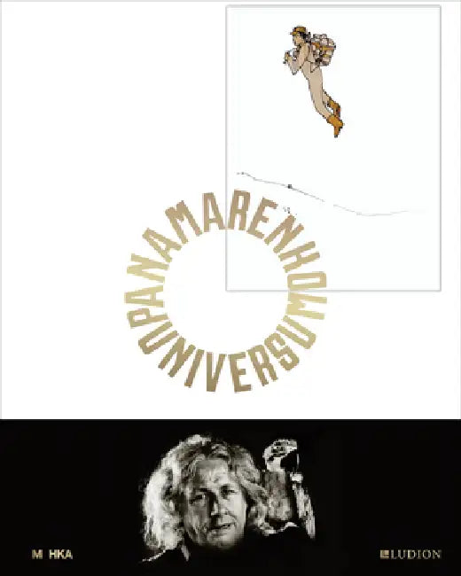Panamarenko: Universum by Panamarenko, Hans Willemse, Bart de Baere
