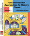 Unconventional Approaches to Modern Chess Volume 1: Rare Ideas for Black by Ipatov