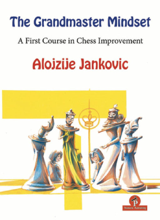 The Grandmaster Mindset by Jankovic