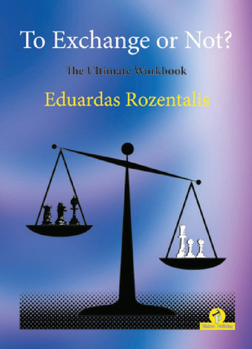 To Exchange or Not?: The Ultimate Workbook by Rozentalis