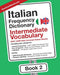 Italian Frequency Dictionary - Intermediate Vocabulary: 2501-5000 Most Common Italian Words by Mostusedwords