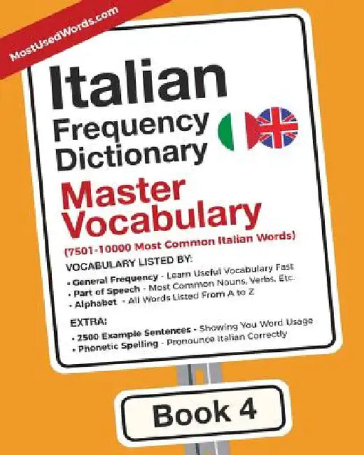 Italian Frequency Dictionary - Master Vocabulary: 7501-10000 Most Common Italian Words by Mostusedwords