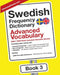 Swedish Frequency Dictionary - Advanced Vocabulary: 5001-7500 Most Common Swedish Words by Mostusedwords