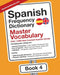 Spanish Frequency Dictionary - Master Vocabulary: 7501-10000 Most Common Spanish Words by Mostusedwords
