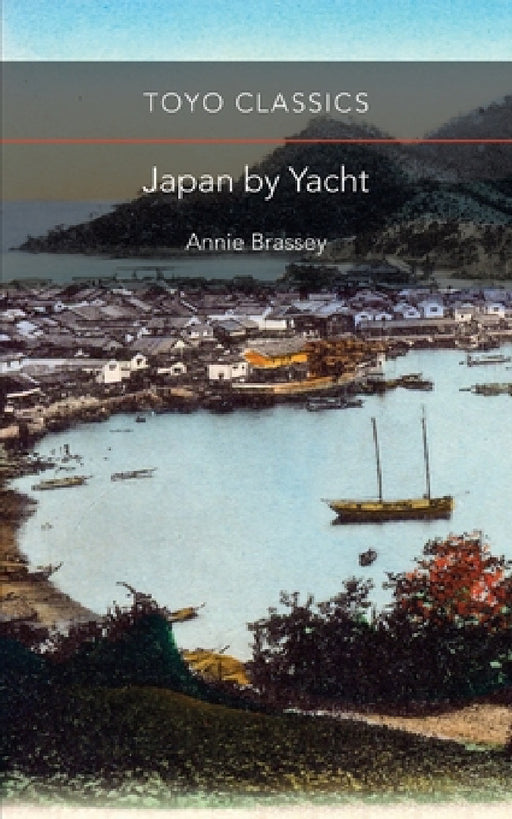Japan by Yacht by Annie Brassey, de Lange William