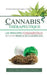 Cannabis Therapeutique: Les Principes Fondamentaux de L'Usage Medical de la Marijuana by Hammond, Aaron