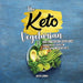 The Keto Vegetarian: 14-Day Ketogenic Meal Plan Suitable for Vegans, Ovo- & Lacto-Vegetarians by Lydia Miller