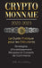Crypto-Monnaie 2022-2023 - Le Guide Pratique pour les Débutants - Stratégies d'Investissement Réussies et Conseils de Commerce (Bitcoin, Ethereum, Rip by Stellar Moon Publishing