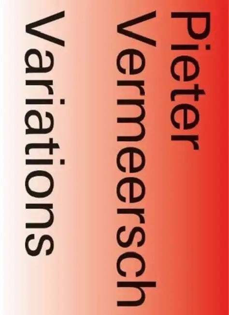Pieter Vermeersch: Variations by Moritz Kung