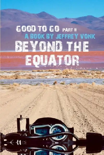 Beyond the Equator by Jeffrey Vonk