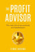 The Profit Advisor: The new role of accountants and bookkeepers by Femke Hogema