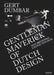 Gert Dumbar: Maverick Gentleman of Dutch Design by Gert Dumbar