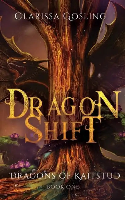 Dragon Shift by Clarissa Gosling
