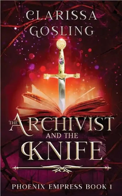 The Archivist and the Knife by Clarissa Gosling