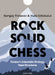 Rock Solid Chess by Sergei Tiviakov