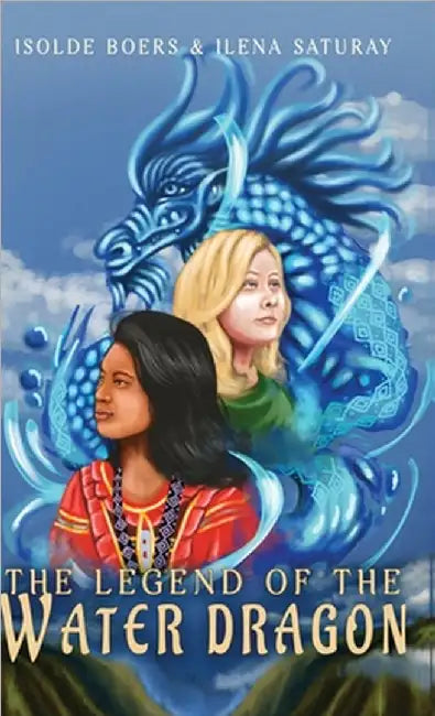The Legend of the Water Dragon by Ilena Saturay