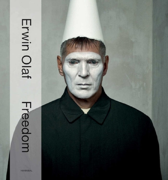 Erwin Olaf: Freedom by Hans Manen, Hans Ulrich Obrist, Rein Wolfs