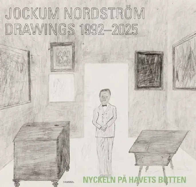 Jockum Nordström: Drawings 1992-2025 by Jockum Nordström