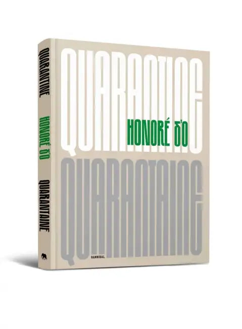 Honoré d'o: Quarantine by Honoré D'o, Denis Gielen