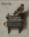 Birds: The Goldfinch, Birds, Art, and Us by Simon Schama