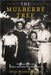The Mulberry Tree: The story of a life before and after the Holocaust by Wandall-Holm, Iboja