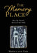 The Memory Place: How My Parents Survived Nazi Hell by Monica Van Rijn