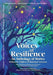 Voices of Resilience: An Anthology of Stories Written by Children of Holocaust Survivors by Deborah (Devora) Ross-Grayman, Robert Krell