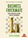 Business Checkmate: Win at Work with Lessons from the Chessboard by Zohar
