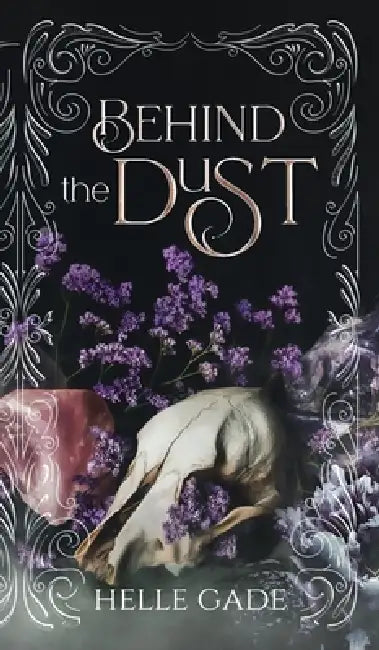 Behind the Dust by Helle Gade