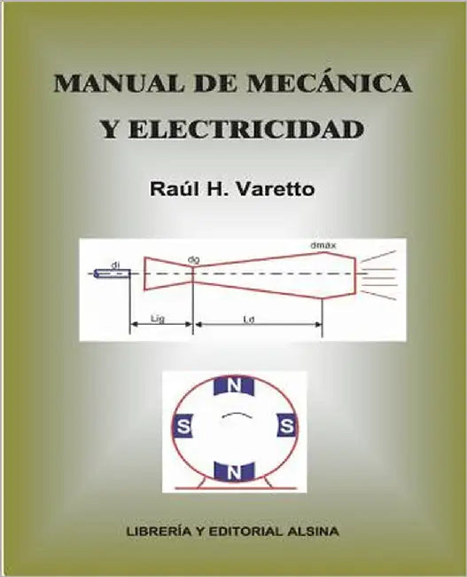 Manual de Mecanica y Electricidad by Varetto, Raul H.