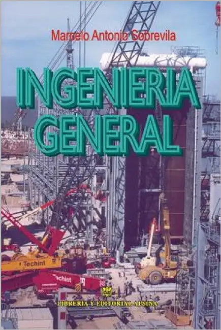 Ingenieria General by Sobrevila, Marcelo Antonio