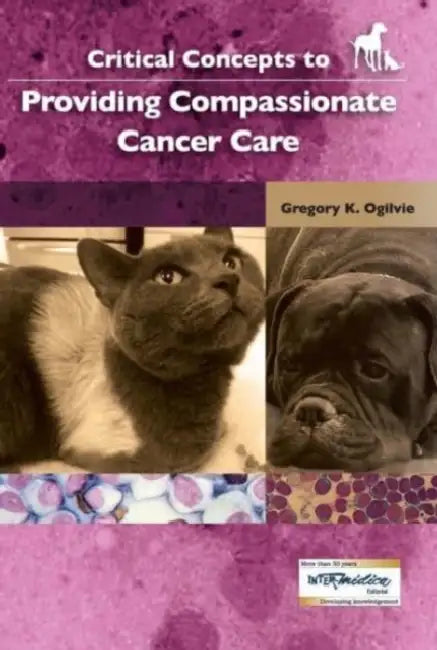 Critical Concepts to Providing Compassionate Cancer Care by Gregory Ogilvie