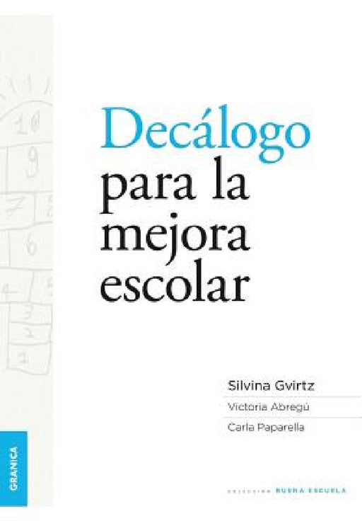 Decálogo para la mejora escolar by Silvina Gvirtz, Victoria Abregú, Carla Paparella