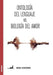 Ontología del lenguaje versus Biología del amor: Sobre la concepción de Humberto Maturana by Rafael Echeverría