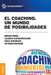 El coaching, Un mundo de posibilidades by Norma Perel De Goldvarg, Claudia Kleidermacher, Nora Biderman