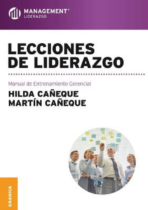Lecciones de liderazgo: Manual de Entrenamiento Gerencial by Martín Cañeque, Hilda Cañeque