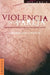 Violencia En La Pareja: Intercambios Para La Paz Desde La Paz by Eduardo Jose Cardenas