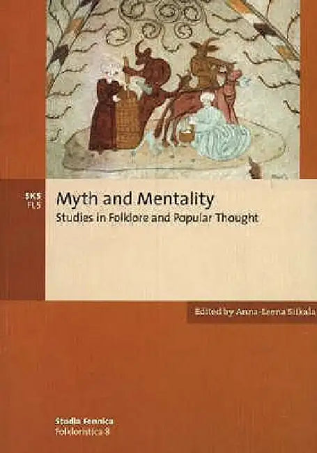 Myth and Mentality by Anna-Leena Siikala