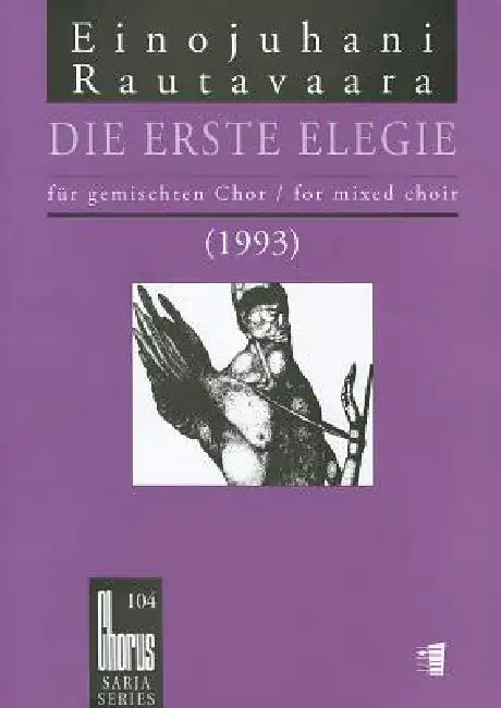 Die Erste Elegie (1993): (The First Elegy) by Einojuhani Rautavaara