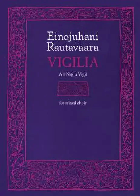 Vigilia: All-Night Vigil by Einojuhani Rautavaara