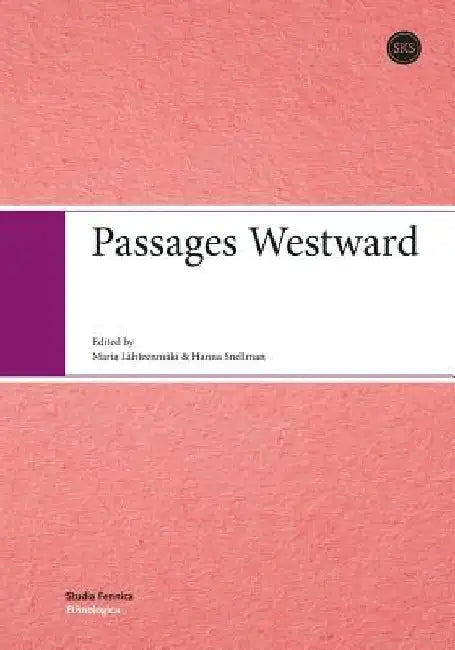 Passages Westward by Hanna Snellman