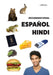 Diccionario Visual Español-Hindi by Tuomas Kilpi