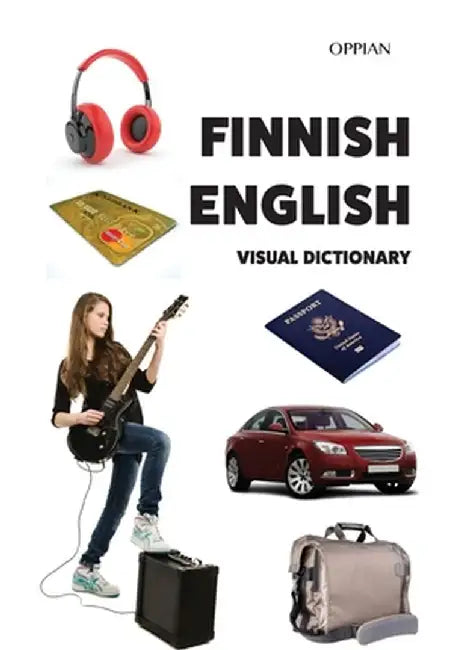 Finnish-English Visual Dictionary by Tuomas Kilpi