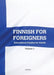 Finnish For Foreigners: Educational Puzzles for Adults Volume 1 by Katja Parssinen