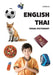 English-Thai Visual Dictionary by Tuomas Kilpi