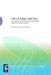 Life of Adam and Eve: Using Jewish Traditions and Confronting Gnostic Reversed Exegesis by Antti Laato, Lotta Valve