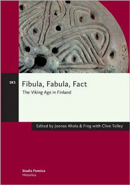 Fibula, Fabula, Fact by Ahola, Joonas