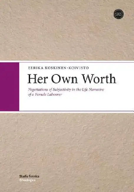 Her Own Worth by Eerika Koskinen-Koivisto