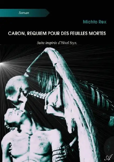 Caron, requiem pour des feuilles mortes by Michto Rex